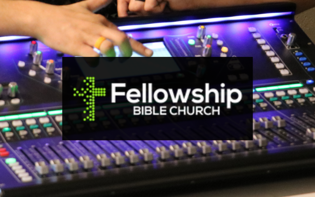 Church AV Integration at Fellowship Bible Church