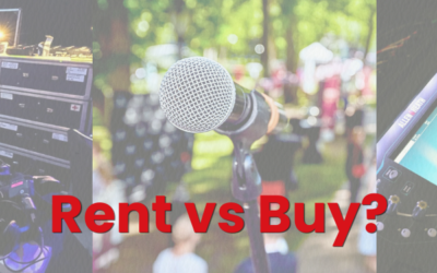AV Equipment Rental vs Buying: What Makes More Sense?